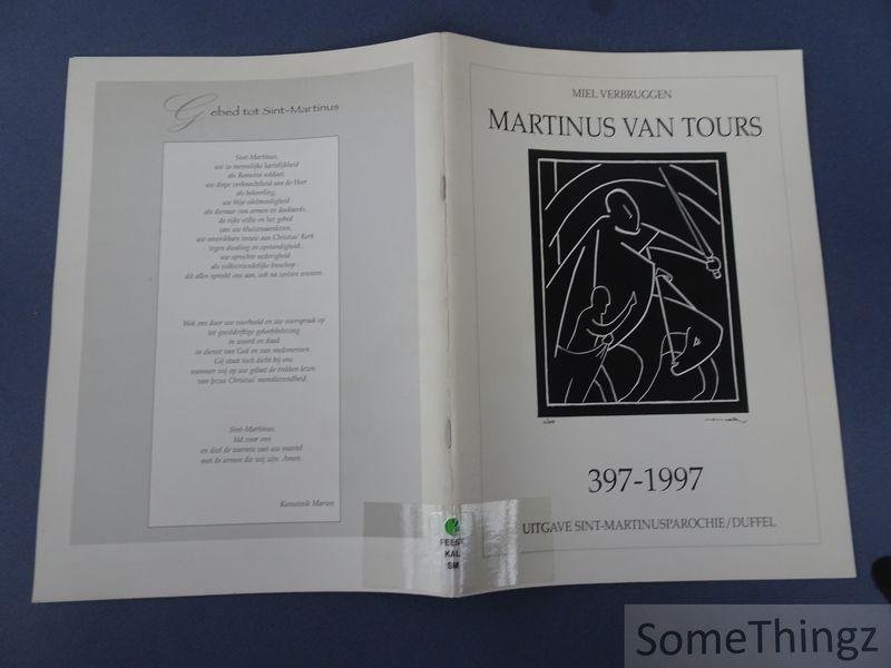 Verbruggen, Miel. - Martinus van Tours, 397-1997.