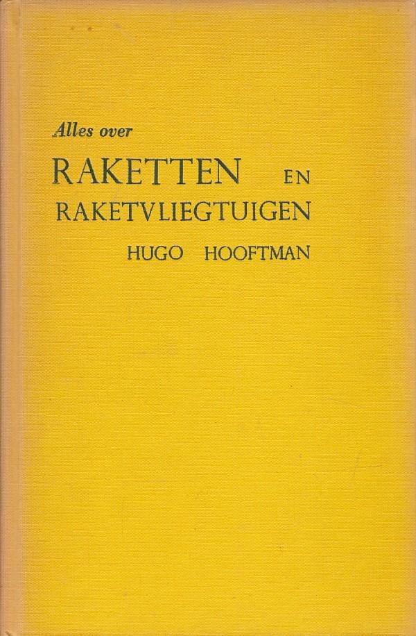 Hugo Hooftman - Raketten en raketvliegtuigen