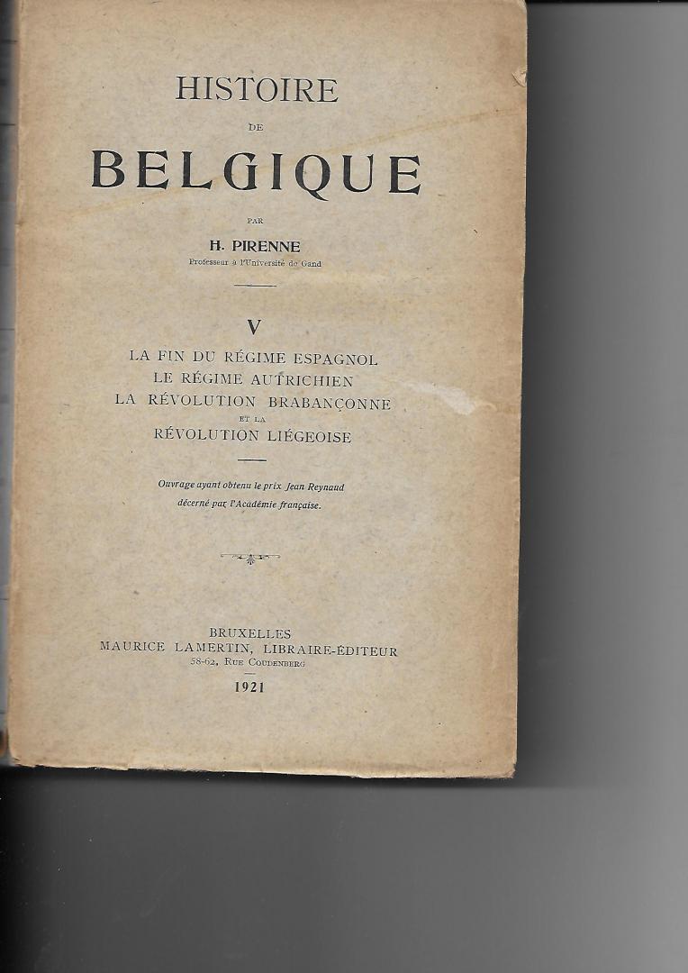 Pirenne, Henri - Histoire de Belgique 6 Vol