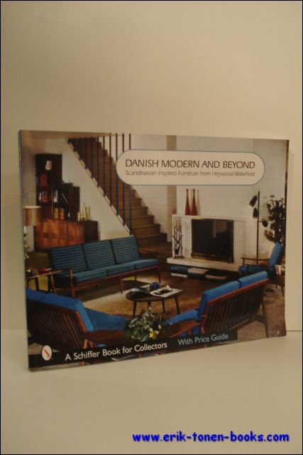 Donna S. Baker - Danish Modern and Beyond Scandinavian Inspired Furniture from Heywood-Wakefield