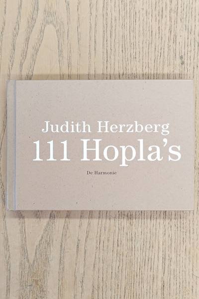 HERZBERG, JUDITH. - 111 Hopla's.