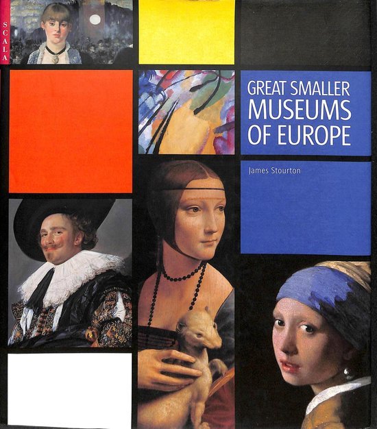 James Stourton - Great Smaller Museums Of Europe