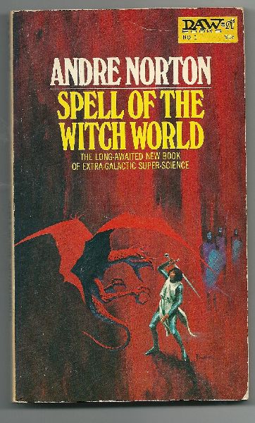 Norton, Andre - Spell of the witchwordl