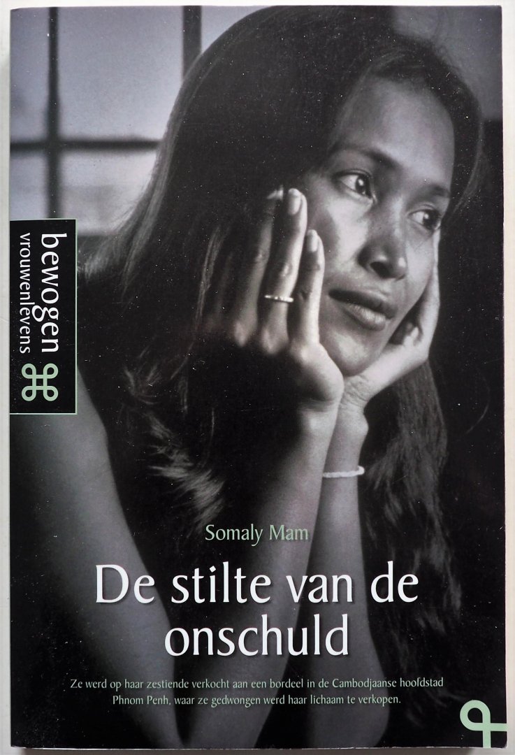 Mam Somaly, Vert. Koch Noor - De stilte van de onschuld De strijd tegen kinderhandel in Azië