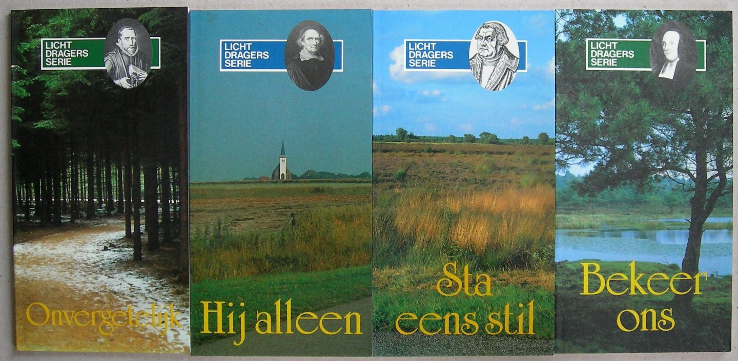 Oudvaders, diverse - Lichtdragers Serie (tweede reeks): Sta eens stil (ter opscherping) / Bekeer ons (zielszorg) / Hij alleen (onderwijzingen) / Onvergetelijk (stichtelijke overdenkingen)