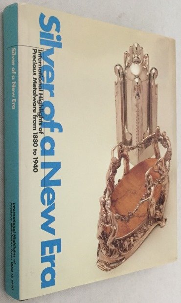 Krekel-Aalberse, A., J.R. ter Molen, R.J. Willink, ed., - Silver of a New Era. International highlights of precious metalware from 1880 to 1940