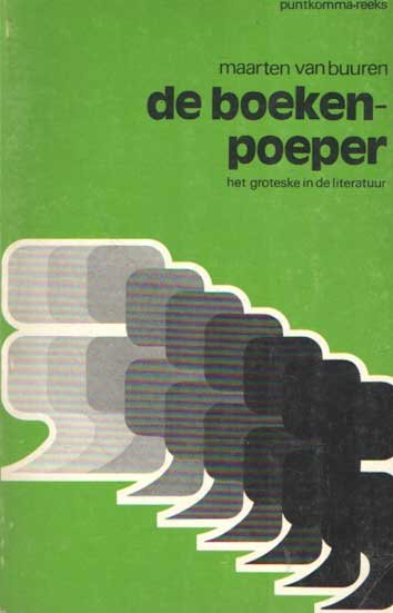Buuren, Maarten van - De boekenpoeper. Het groteske in de literatuur