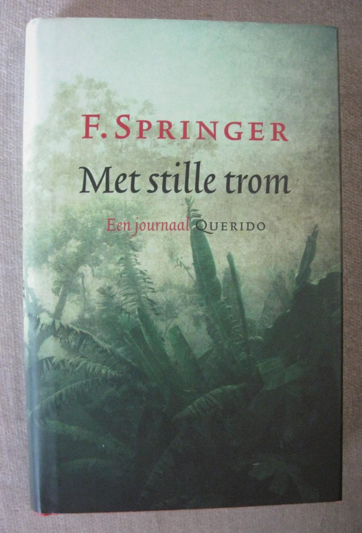 Springer, F. - Met stille trom