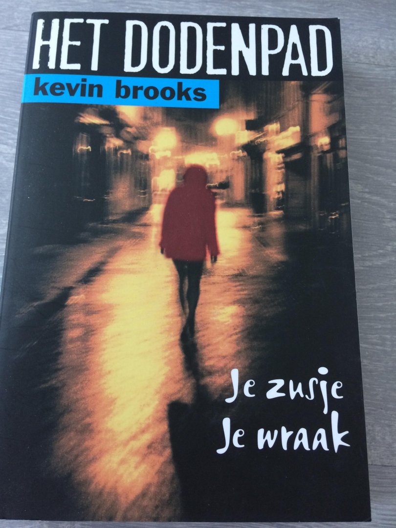 Brooks, Kevin - Het Dodenpad
