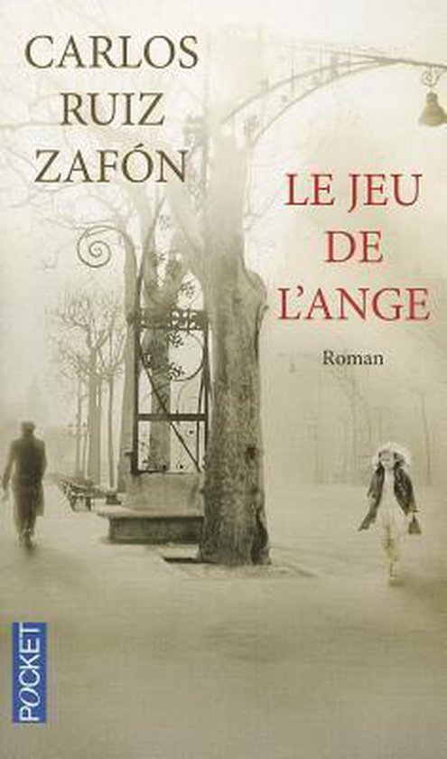 Carlos Ruiz Zafon - Le jeu de l'ange