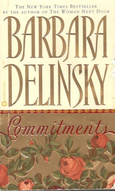 Delinsky, Barbara - Commitments   [ 9780446602150 ]