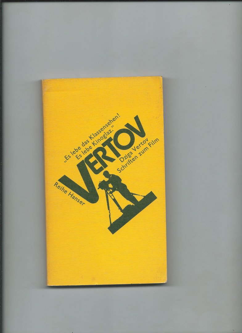 Vertov, Dziga - Schriften zum Film