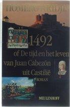 Aridjis, Homero - 1492 of de tijd en het leven van Juan Cabezon uit Castilie