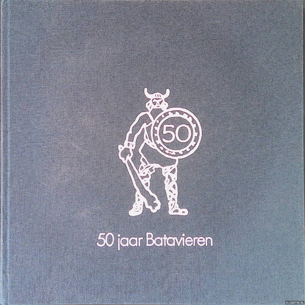 Houten, Claas van den (voorwoord) - 50 jaar Batavieren