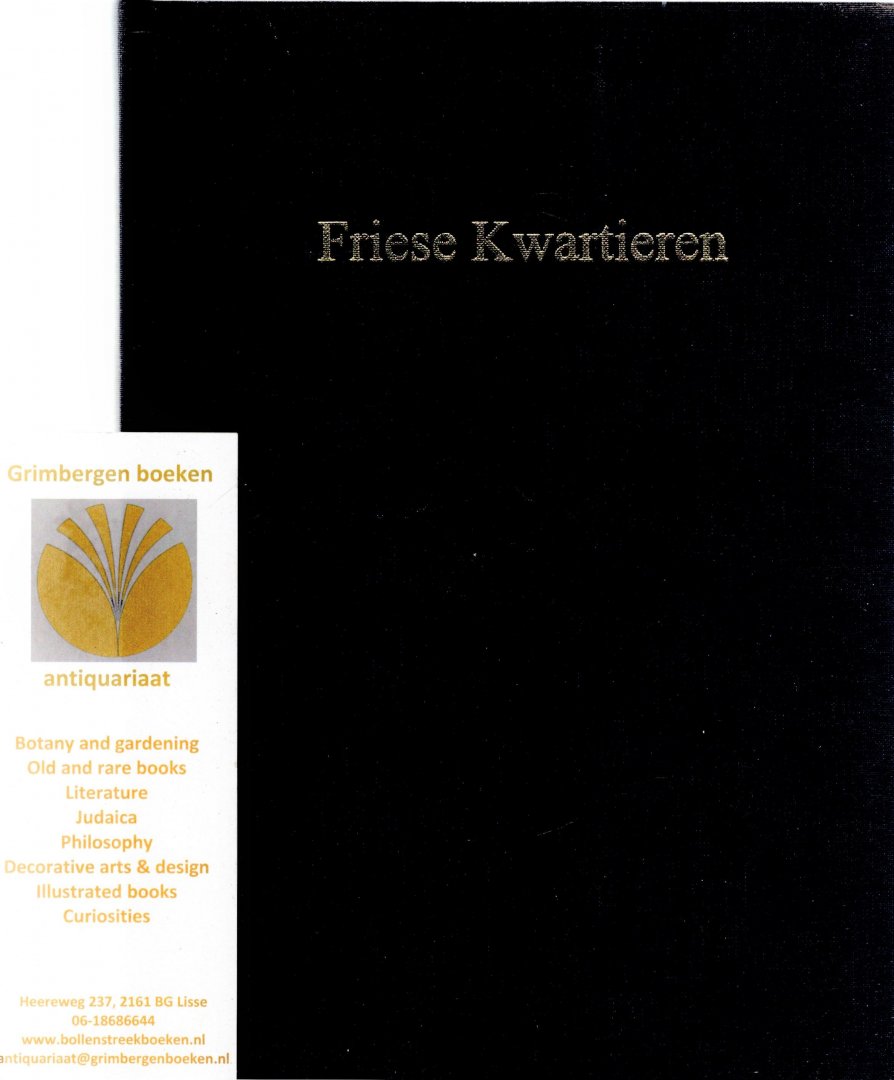 Kist, Martha, e.a. - Friese Kwartieren