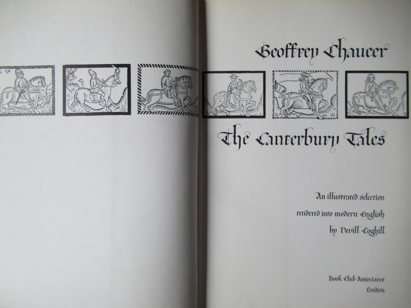 Chaucer, Geoffrey - The Canterbury tales. An illustrated selection rendered into modern English by Nevill Loghill