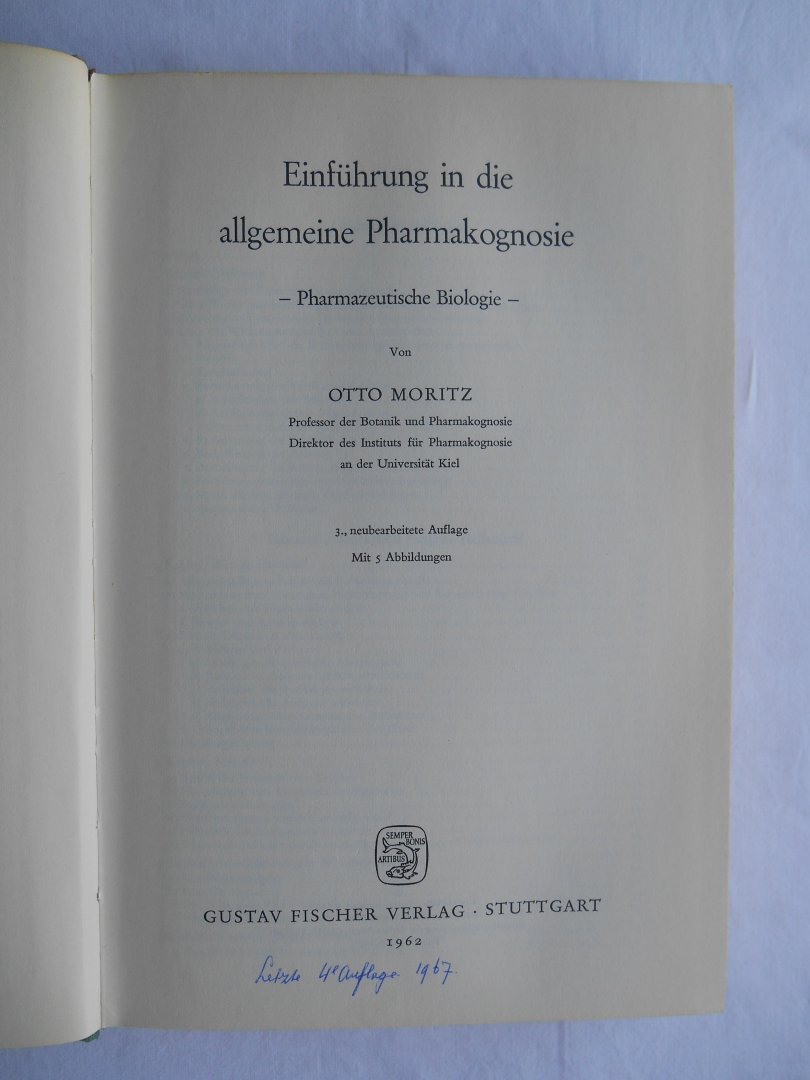 Moritz, Otto - Einführung in die allgemeine Pharmakognosie