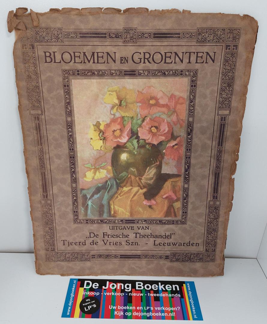 L.B. van der Slikke - Bloemen en groenten uitgave van De Friesche Theehandel Tjeerd de Vries Szn - Leeuwarden / verzamelalbum
