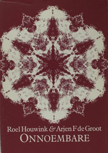 Houwink, Roel & Arjen F. de Groot (illustraties). - Onnoembare.
