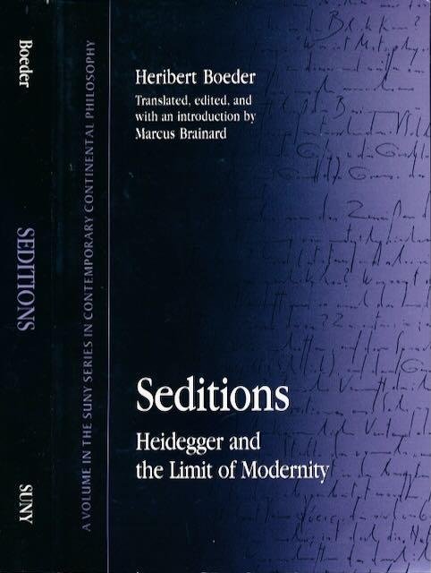 Boeder, Heribert. - Seditions: Heidegger and the Limit of Modernity.