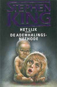 King, Stephen - Lijk, het / De Ademhalingsmethode | Stephen King | (NL-talig) 9024515289 EERSTE druk in deze uitvoering.