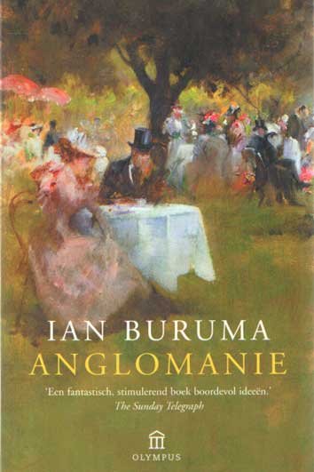 Buruma, Ian - Anglomanie