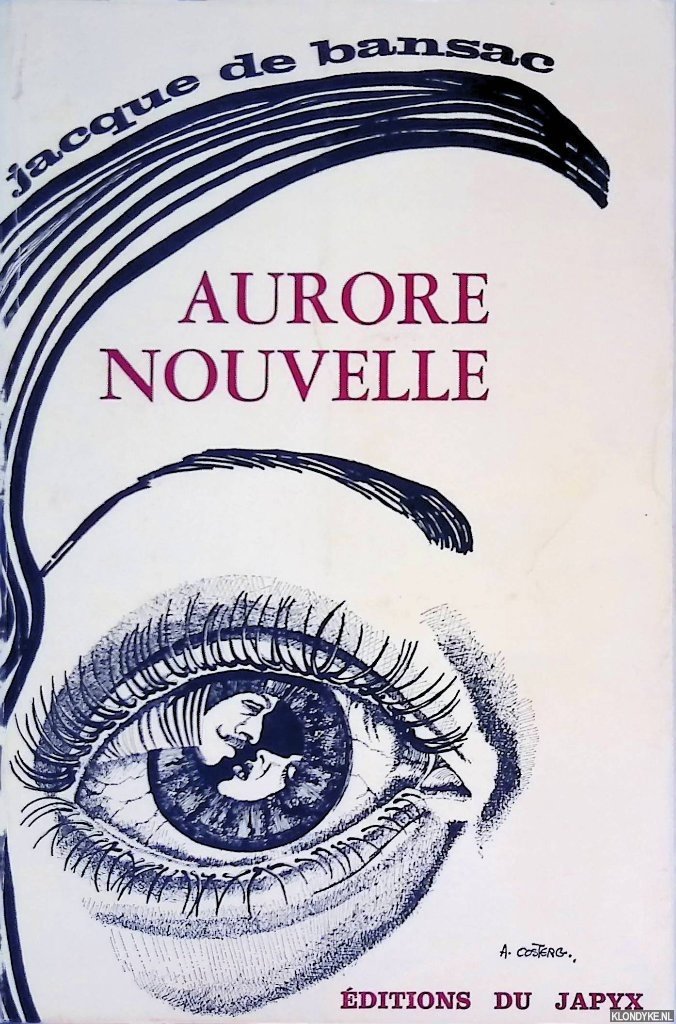 Bansac, Jacque de - Aurore nouvelle