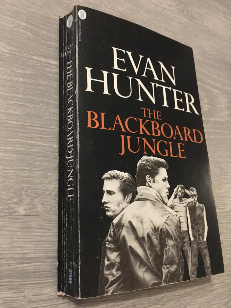 The Blackboard Jungle by Evan Hunter