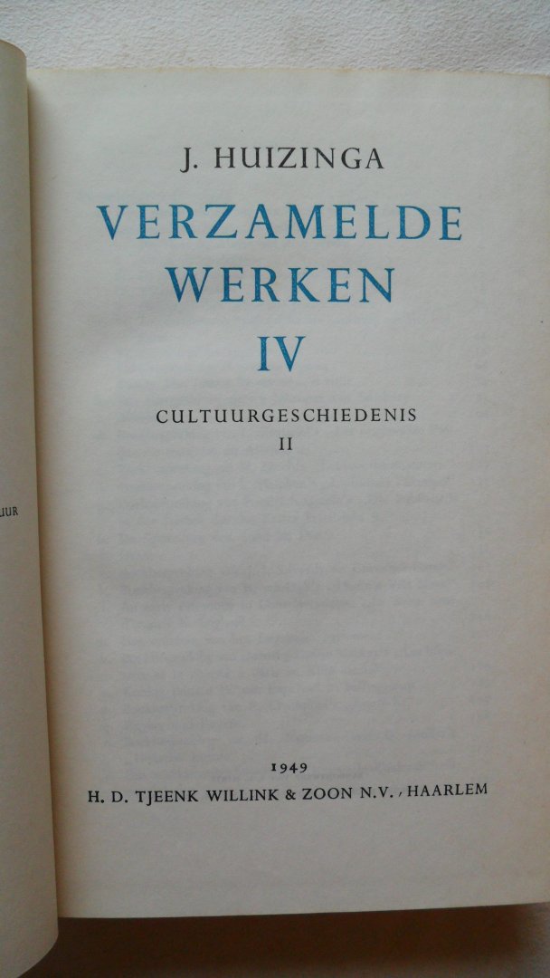 Huizinga J. - Verzamelde werken IV : Cultuurgeschiedenis II