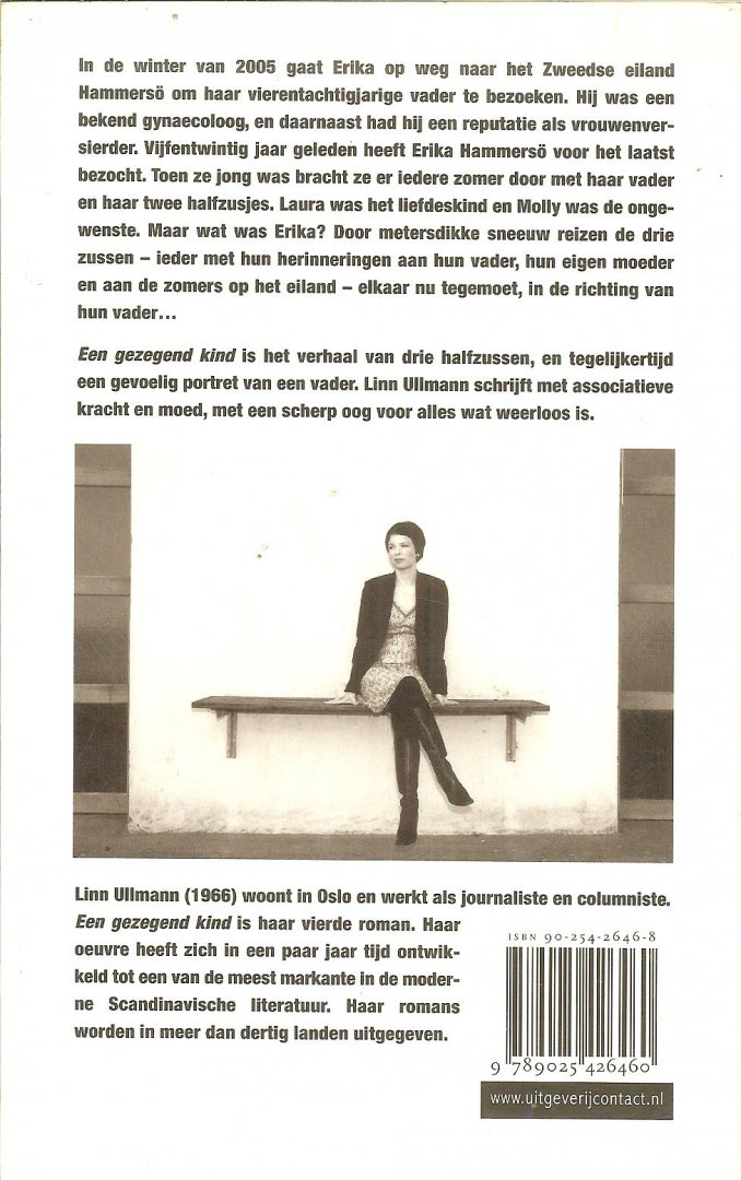 Ullmann, Linn Vertaald door Lucy Pijttersen  Auteursfoto Dag E. Thorenfeldt   . - Een gezegend kind