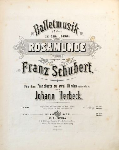 Schubert, Franz: - [D 797/644] Balletmusik zum Drama: Rosamunde für das Pianoforte zu zwei Händen eingerichtet von Johann Herbeck... zu vier Händen