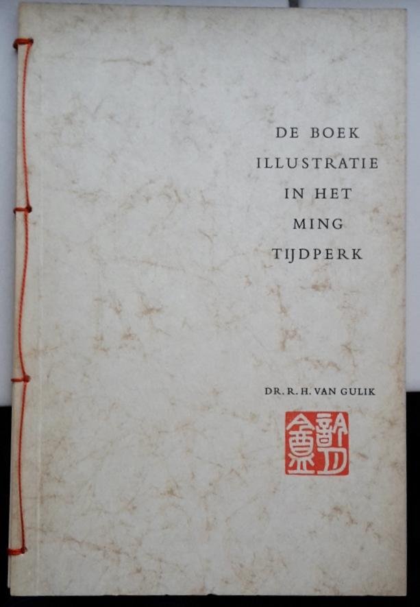 Gulik, Robert Hans van - De boekillustratie in het Ming tijdperk