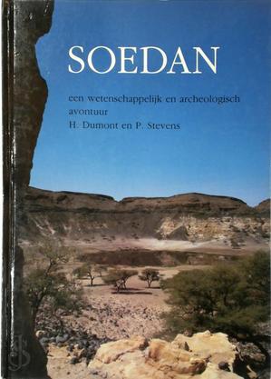 Dumont, H.; Stevens, P. - Soedan - een wetenschappelijk en archeologisch avontuur