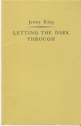 King, Jenny - Letting the Dark through - illustrated by Mary Norman  --  gesigneerd