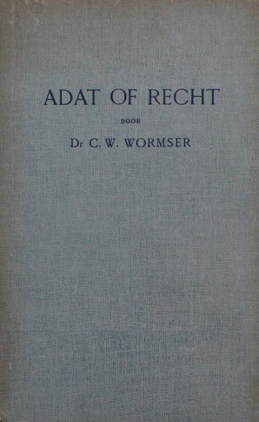 C.W. Wormser. - Adat of recht.