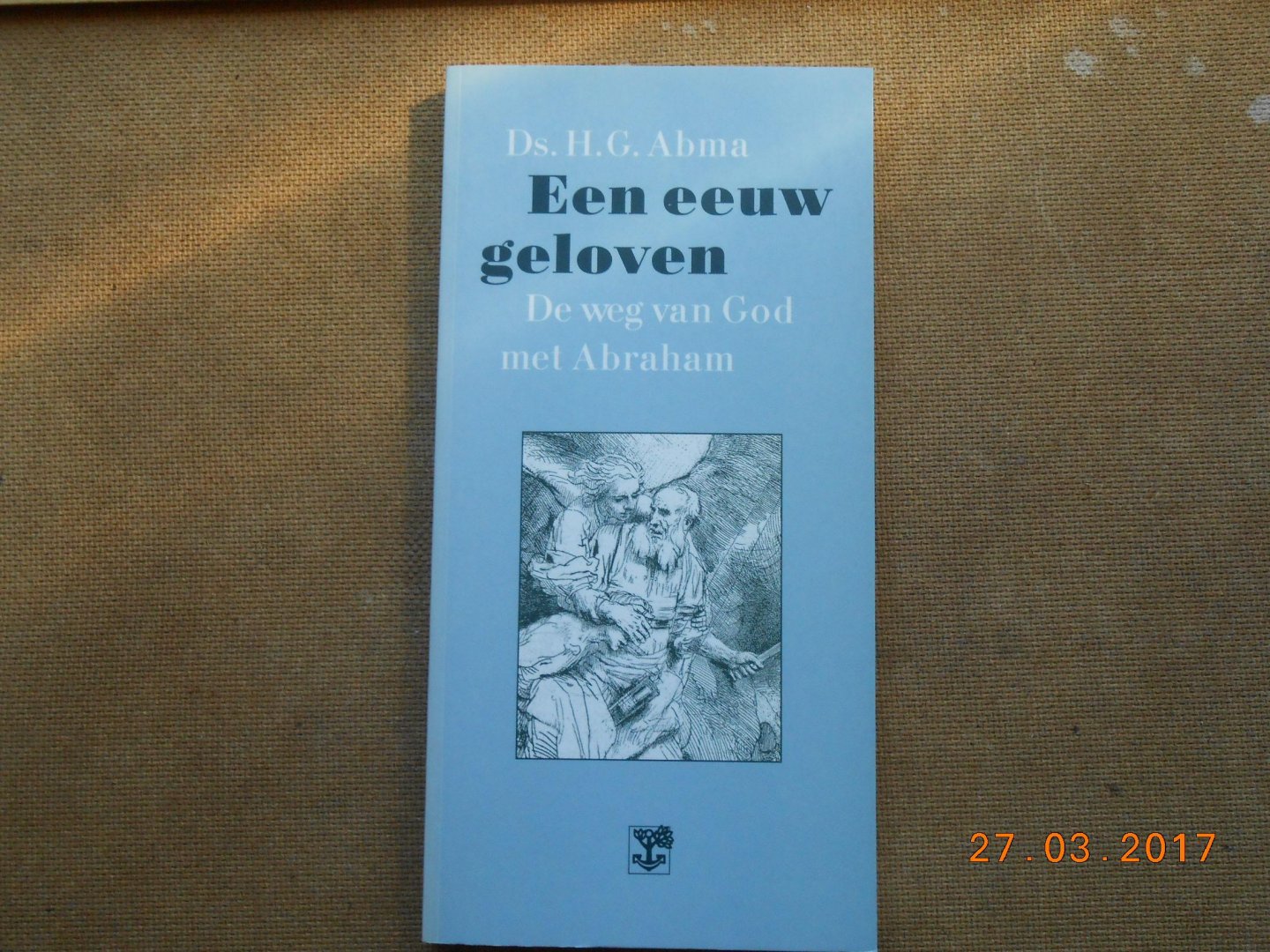 Abma, H.G.ds - Een eeuw geloven / druk 1
