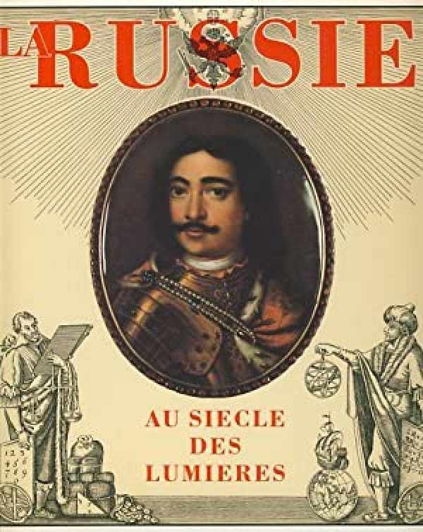 DONNERT Erich Prof. - La Russie au siècle des lumières