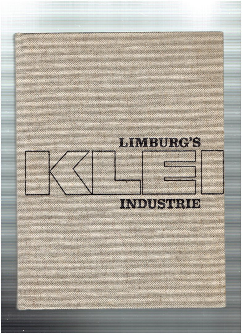 eijkens, a.m. - limburg,s klei industrie