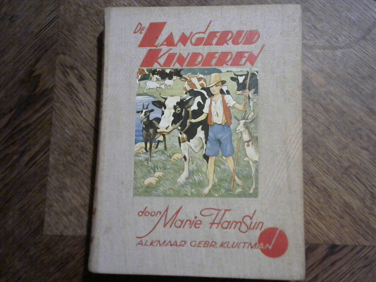 Hamsum Marie / illustraties Pol Dom - De Langerud-Kinderen in het dal en op de zomerwei