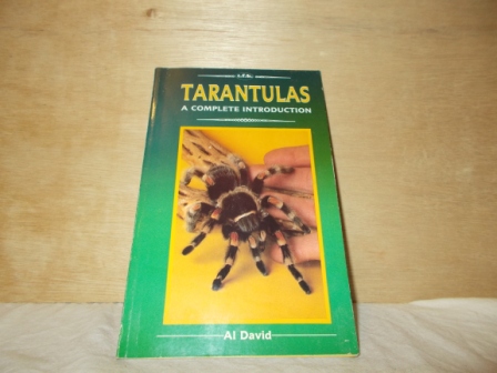 DAVID, AL - Tarantulas. A complete introduction.