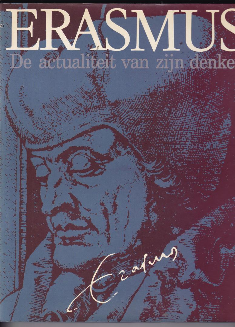 Jensma, G TH. , Blockmans, W.P. e.a. - Erasmus, de actualiteit van zijn denken