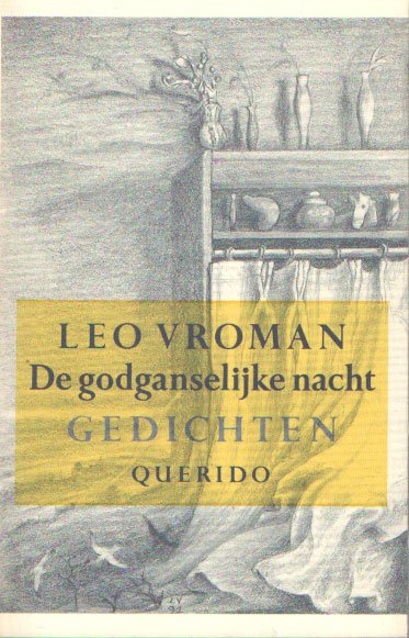 Vroman, Leo - De godganselijke nacht. Gedichten