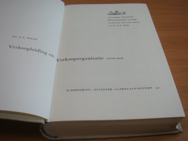 Wage, J. L - Verkoopleiding en verkooporganisatie