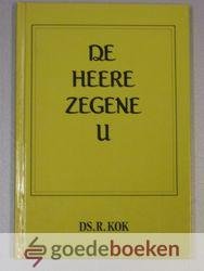 Kok, Ds. R. - De Heere zegene u --- Drie preken ten afscheid