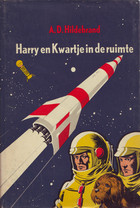 Hildebrandt, A.D. - Harry en Kwartje in de ruimte