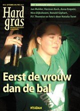 Hard gras / 67 - eerst de vrouw dan de bal