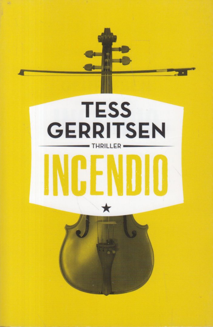 Tess Gerritsen - Incendio (Geschenk Maand van het Spannende Boek 2014)