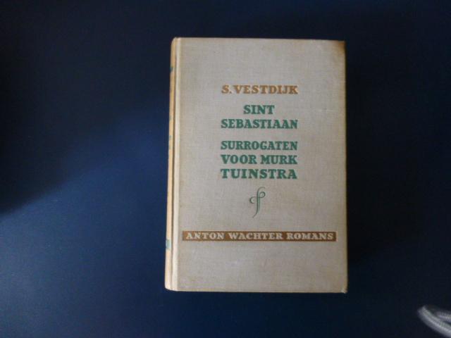 Vestdijk, S. - Sint Sebastiaan & Surrogaten voor Murk Tuinstra (Anton Wachter romans 1 en 2)