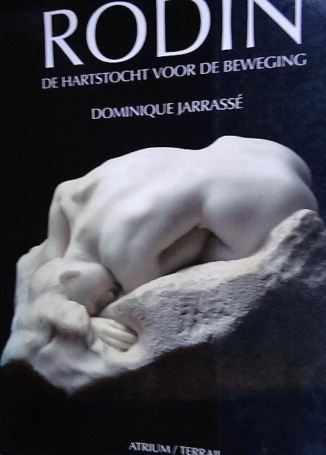 Jarrassé, Dominique - Rodin.  -   De hartstocht voor de beweging