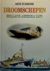 Droomschepen - Holland-Amerika Lijn